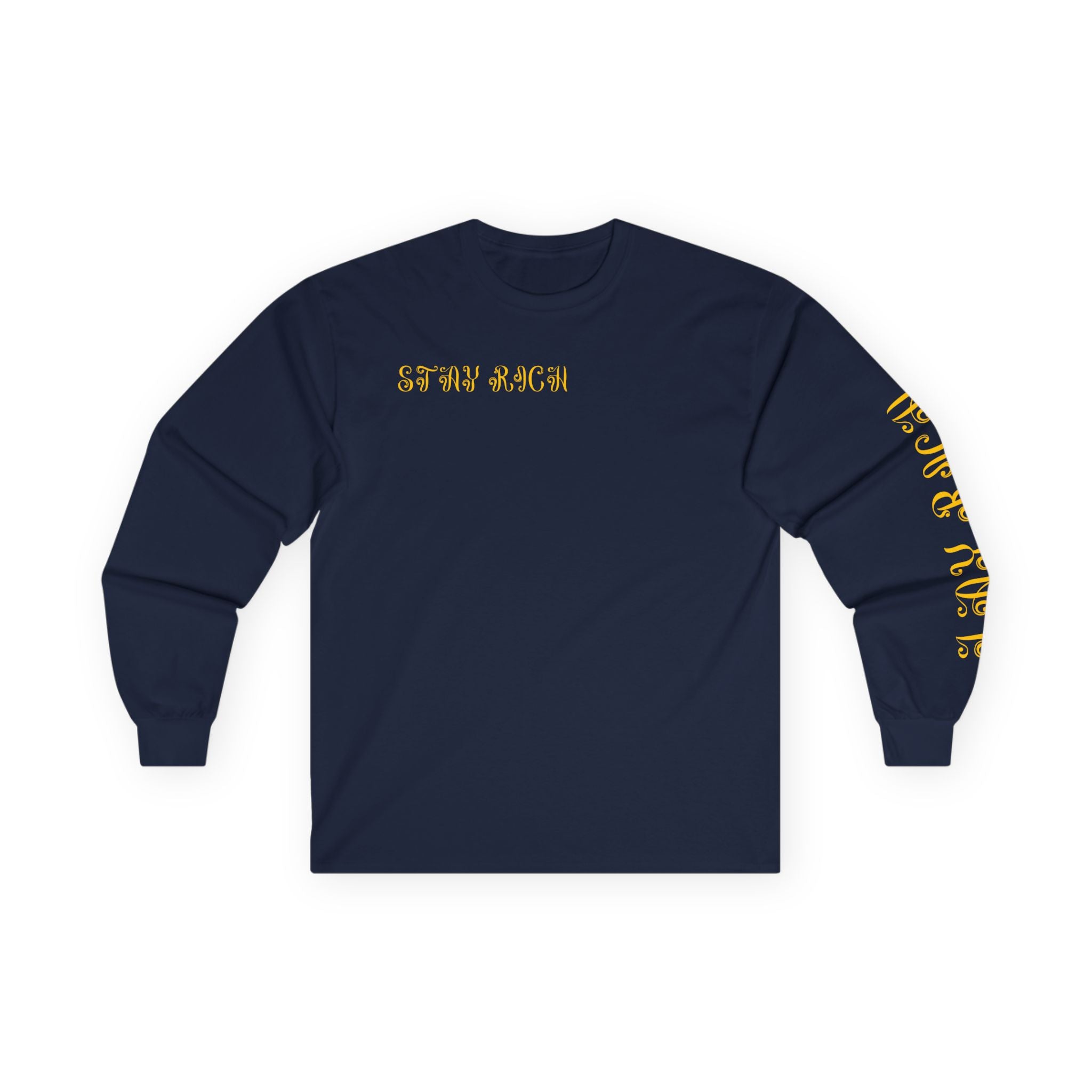Lay Rich, Stay Rich Long Sleeve T