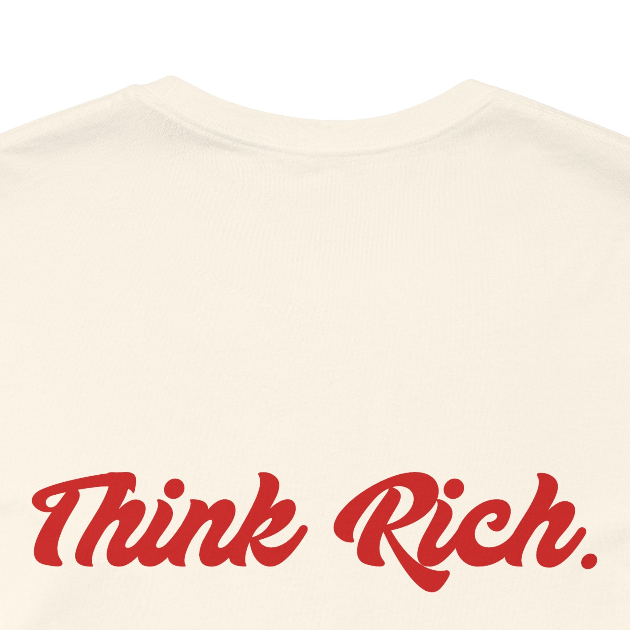 Think Rich Tee