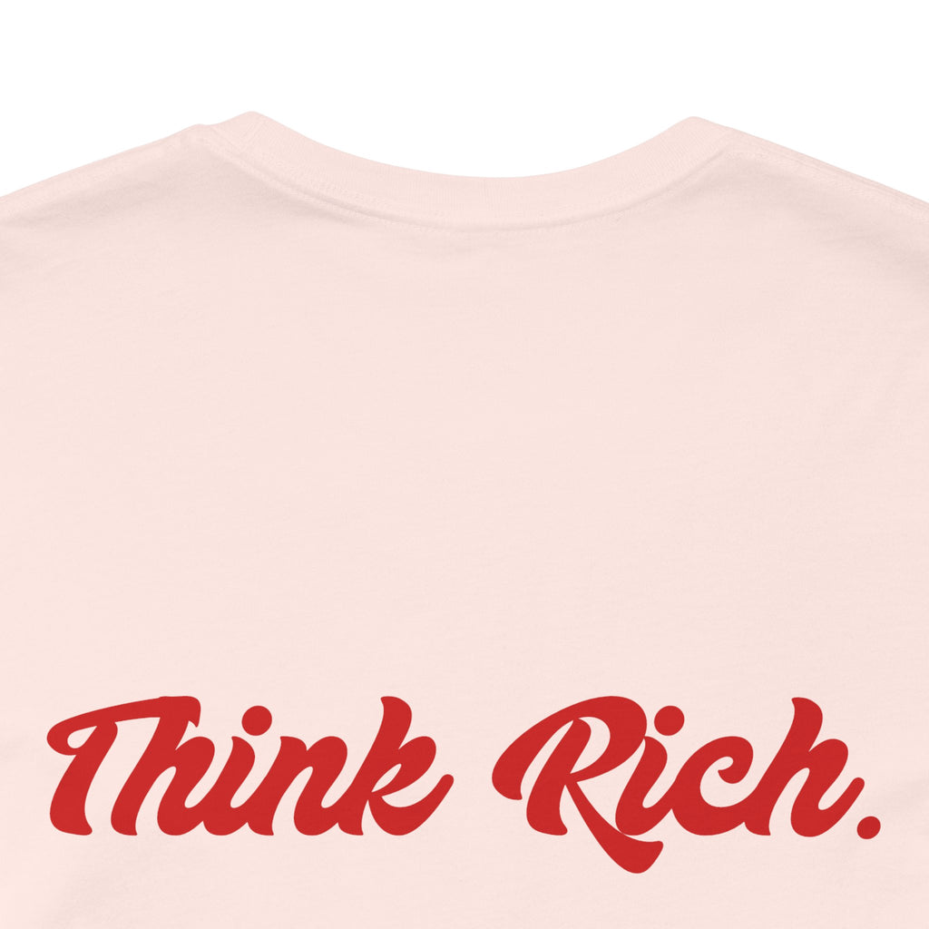 Think Rich Tee