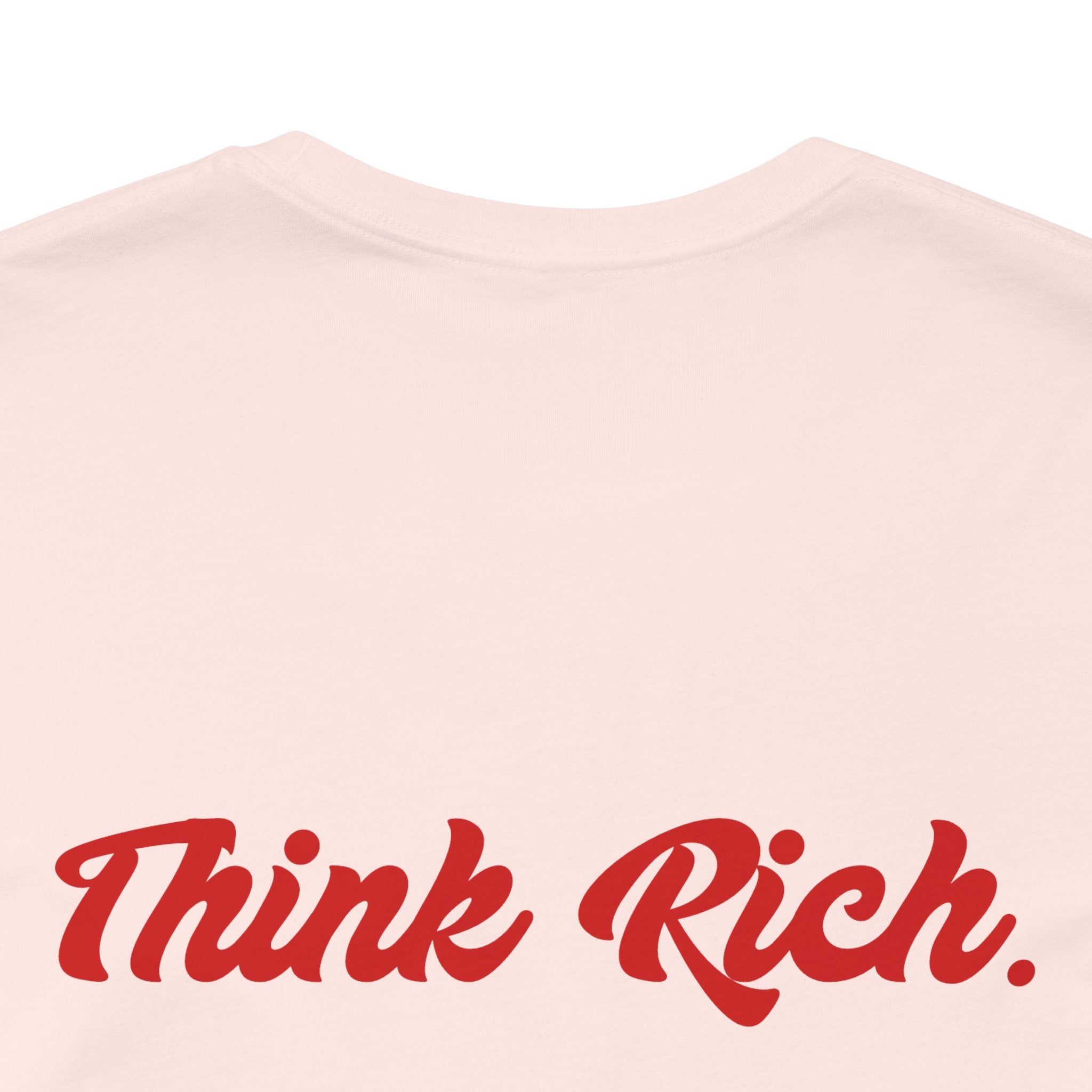 Think Rich Tee